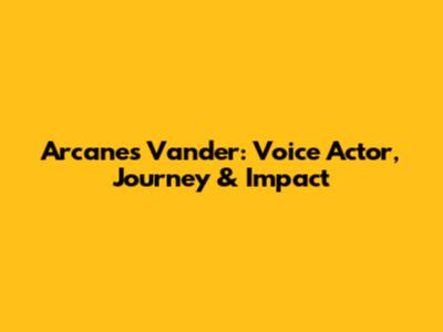 Arcane's Vander: Voice Actor, Journey & Impact