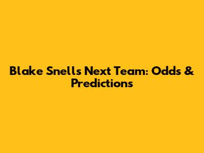 Blake Snell's Next Team: Odds & Predictions