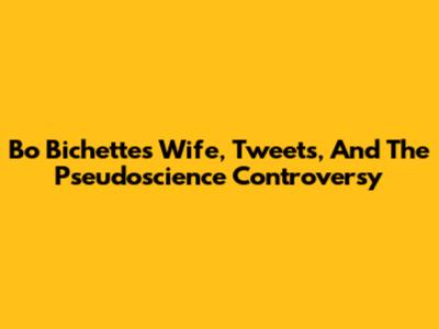 Bo Bichette's Wife, Tweets, And The Pseudoscience Controversy