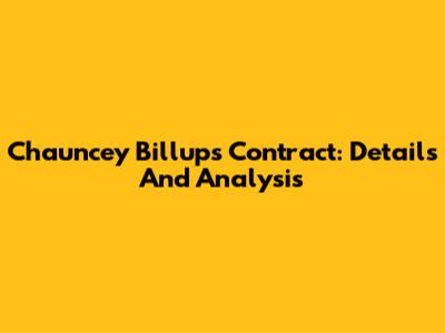 Chauncey Billups Contract: Details And Analysis
