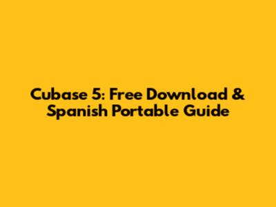 Cubase 5: Free Download & Spanish Portable Guide