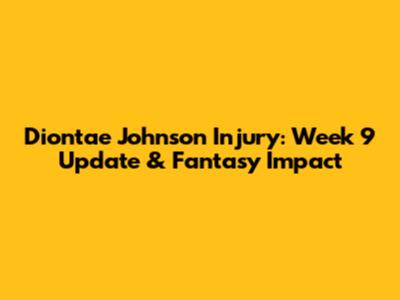 Diontae Johnson Injury: Week 9 Update & Fantasy Impact