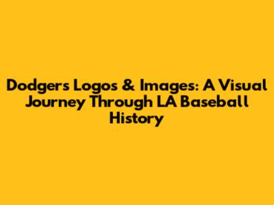 Dodgers Logos & Images: A Visual Journey Through LA Baseball History