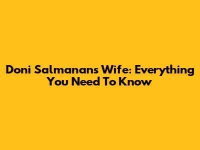 Doni Salmanan's Wife: Everything You Need To Know