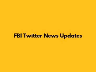 FBI Twitter News Updates