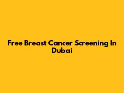Free Breast Cancer Screening In Dubai