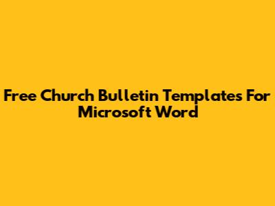 Free Church Bulletin Templates For Microsoft Word