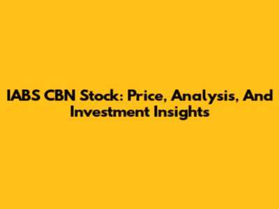 IABS CBN Stock: Price, Analysis, And Investment Insights
