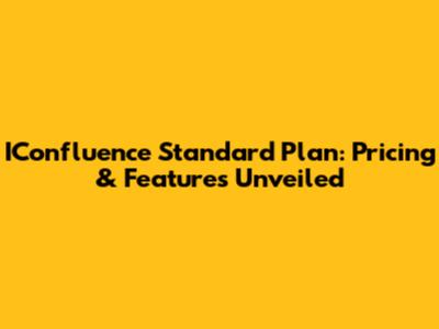 IConfluence Standard Plan: Pricing & Features Unveiled