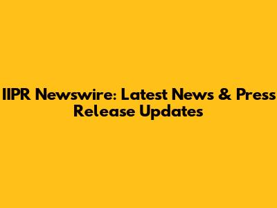 IIPR Newswire: Latest News & Press Release Updates