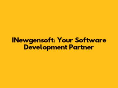 INewgensoft: Your Software Development Partner