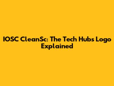 IOSC CleanSc: The Tech Hub's Logo Explained