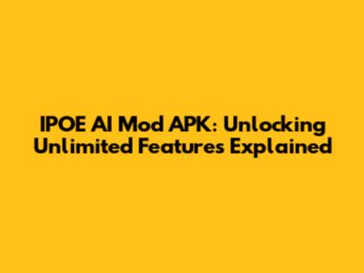 IPOE AI Mod APK: Unlocking Unlimited Features Explained