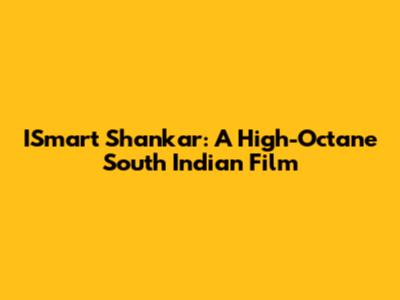 ISmart Shankar: A High-Octane South Indian Film