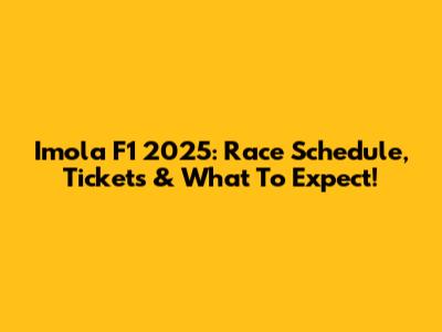 Imola F1 2025: Race Schedule, Tickets & What To Expect!