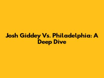 Josh Giddey Vs. Philadelphia: A Deep Dive