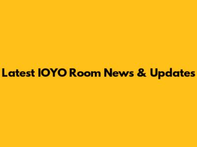 Latest IOYO Room News & Updates