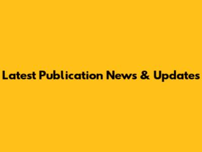 Latest Publication News & Updates