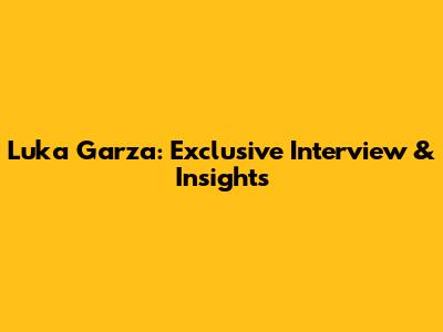 Luka Garza: Exclusive Interview & Insights