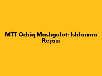 MTT Ochiq Mashg'ulot: Ishlanma Rejasi