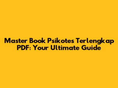 Master Book Psikotes Terlengkap PDF: Your Ultimate Guide