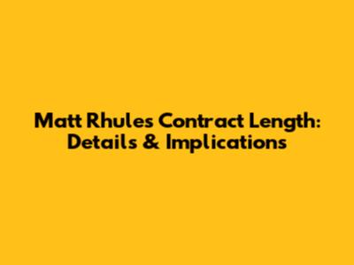 Matt Rhule's Contract Length: Details & Implications