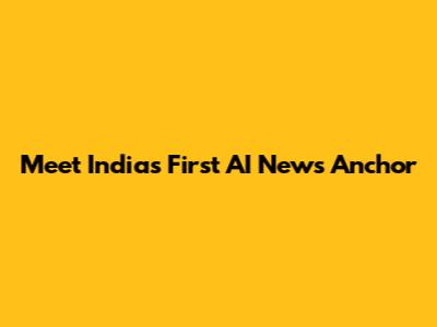 Meet India's First AI News Anchor