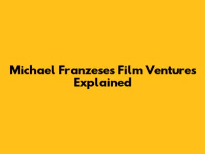 Michael Franzese's Film Ventures Explained