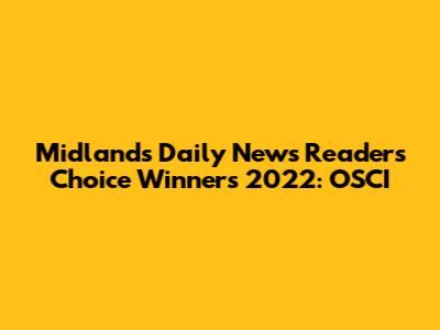 Midlands Daily News Readers' Choice Winners 2022: OSCI