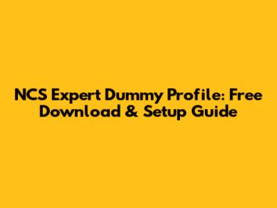 NCS Expert Dummy Profile: Free Download & Setup Guide
