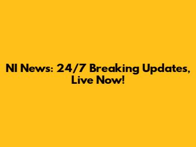 NI News: 24/7 Breaking Updates, Live Now!