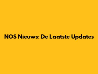 NOS Nieuws: De Laatste Updates