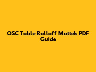OSC Table Rolloff Mattek PDF Guide