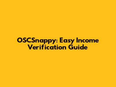 OSCSnappy: Easy Income Verification Guide