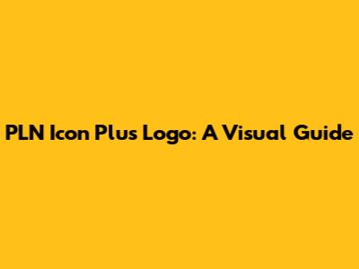 PLN Icon Plus Logo: A Visual Guide
