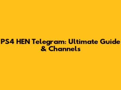 PS4 HEN Telegram: Ultimate Guide & Channels