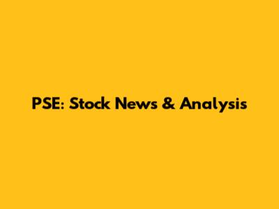 PSE: Stock News & Analysis