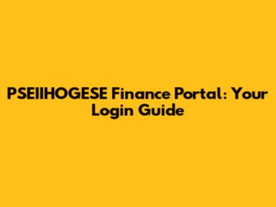 PSEIIHOGESE Finance Portal: Your Login Guide