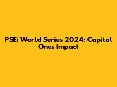 PSEi World Series 2024: Capital One's Impact