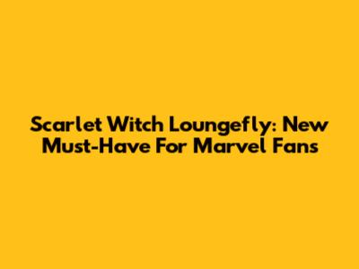 Scarlet Witch Loungefly: New Must-Have For Marvel Fans