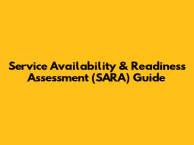 Service Availability & Readiness Assessment (SARA) Guide