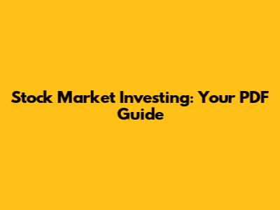 Stock Market Investing: Your PDF Guide