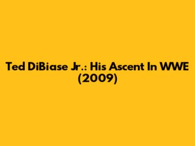 Ted DiBiase Jr.: His Ascent In WWE (2009)