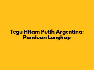 Tegu Hitam Putih Argentina: Panduan Lengkap