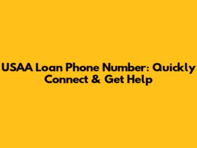 USAA Loan Phone Number: Quickly Connect & Get Help