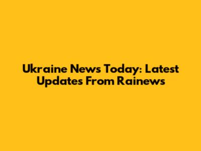 Ukraine News Today: Latest Updates From Rainews