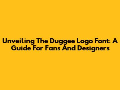 Unveiling The Duggee Logo Font: A Guide For Fans And Designers