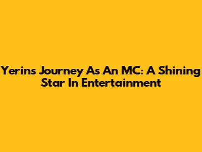 Yerin's Journey As An MC: A Shining Star In Entertainment