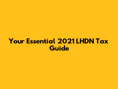 Your Essential 2021 LHDN Tax Guide
