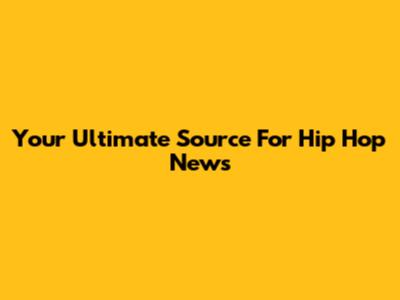 Your Ultimate Source For Hip Hop News